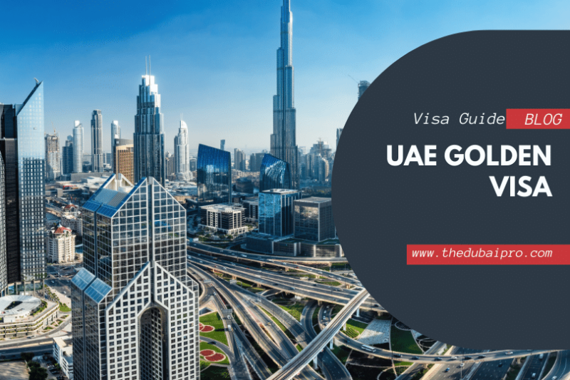 UAE Golden Visa - The Dubai Pro