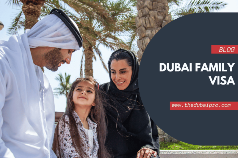 dubai family visa | the duabi pro