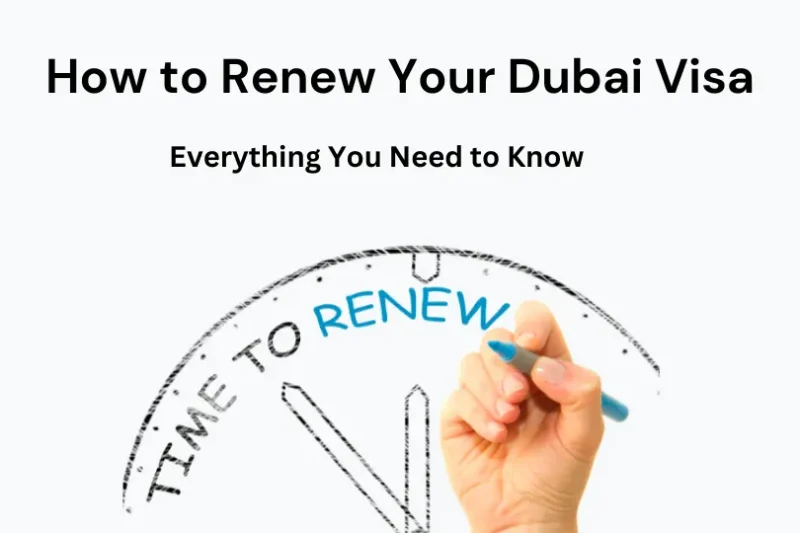 How to Renew Your Dubai Visa