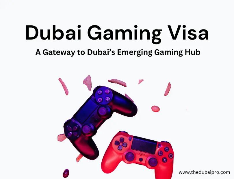 dubai gaming visa