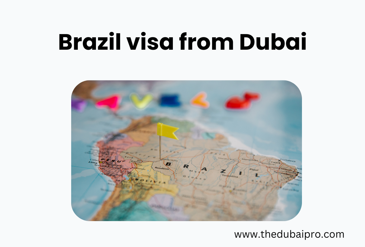 Brazil visa from Dubai