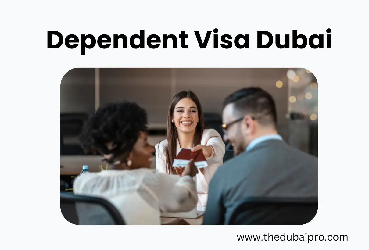 Dependent Visa Dubai