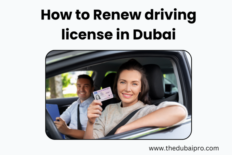 How to Renew driving license in Dubai