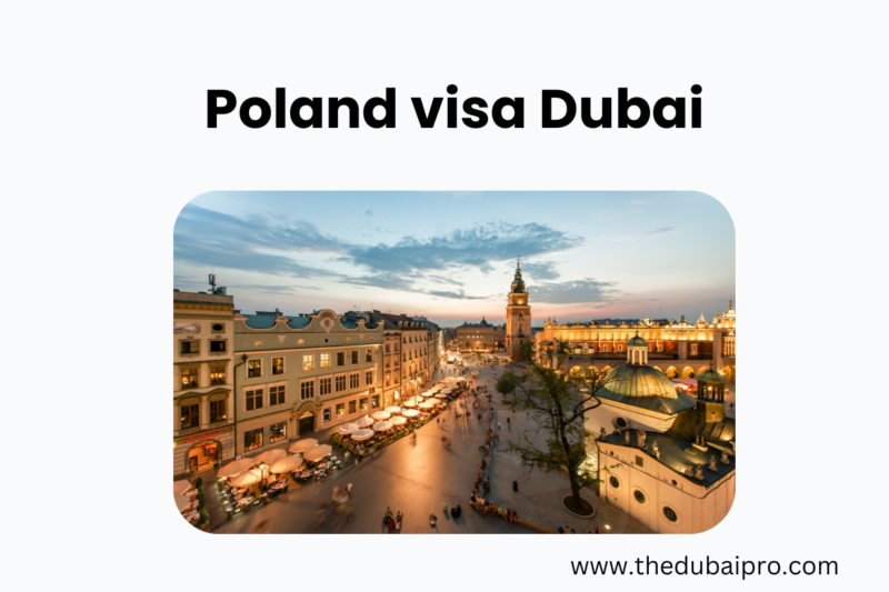 Poland visa Dubai