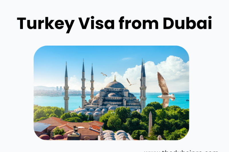 Turkey Visa from Dubai