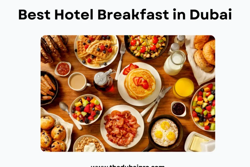 Best Hotel Breakfast in Dubai