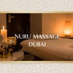 Nuru Massage in Dubai